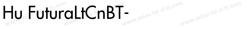 Hu FuturaLtCnBT字体转换